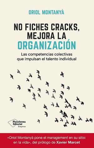 NO FICHES CRACKS MEJORA LA ORGANIZACIÓN | 9791388080128 | MONTANYÀ, ORIOL | Llibreria L'Illa - Llibreria Online de Mollet - Comprar llibres online
