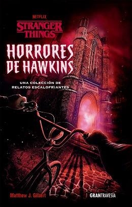 HORRORES DE HAWKINS | 9788412473001 | GILBERT, MATTHEW J. | Llibreria L'Illa - Llibreria Online de Mollet - Comprar llibres online