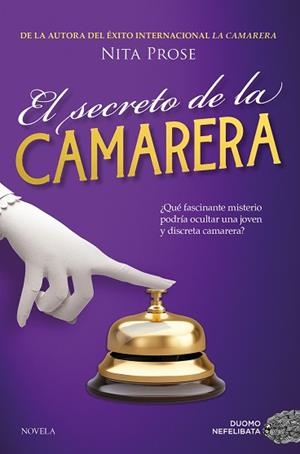 SECRETO DE LA CAMARERA, EL | 9788410346123 | PROSE, NITA | Llibreria L'Illa - Llibreria Online de Mollet - Comprar llibres online