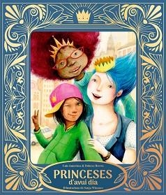 PRINCESES D’AVUI DIA | 9791388132032 | AMAVISCA, LUIS/BROWN, DOLORES | Llibreria L'Illa - Llibreria Online de Mollet - Comprar llibres online