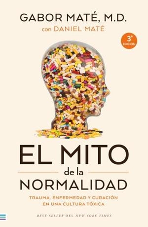 MITO DE LA NORMALIDAD, EL | 9788492917167 | MATÉ, GABOR | Llibreria L'Illa - Llibreria Online de Mollet - Comprar llibres online