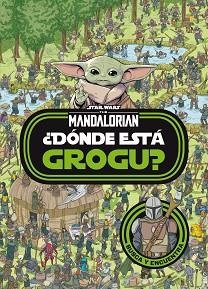STAR WARS. THE MANDALORIAN. ¿DÓNDE ESTÁ GROGU? | 9788408254515 | STAR WARS | Llibreria L'Illa - Llibreria Online de Mollet - Comprar llibres online