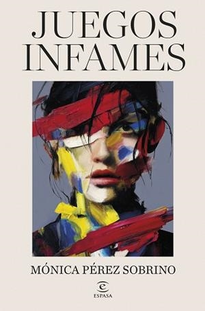 JUEGOS INFAMES | 9788467081305 | PÉREZ SOBRINO, MÓNICA | Llibreria L'Illa - Llibreria Online de Mollet - Comprar llibres online