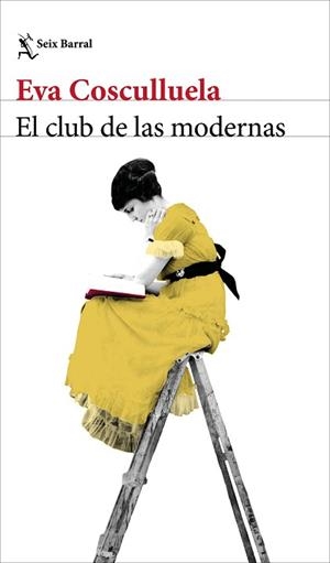 CLUB DE LAS MODERNAS, EL | 9788432249822 | COSCULLUELA, EVA | Llibreria L'Illa - Llibreria Online de Mollet - Comprar llibres online