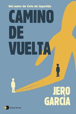 CAMINO DE VUELTA | 9791387869885 | GARCÍA, JERO | Llibreria L'Illa - Llibreria Online de Mollet - Comprar llibres online