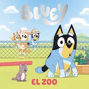 BLUEY. UN CUENTO - EL ZOO (EDICIÓN EN ESPAÑOL) | 9788448872908 | BLUEY | Llibreria L'Illa - Llibreria Online de Mollet - Comprar llibres online