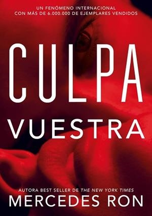 CULPA VUESTRA (CULPABLES 4) | 9791387924515 | RON, MERCEDES | Llibreria L'Illa - Llibreria Online de Mollet - Comprar llibres online