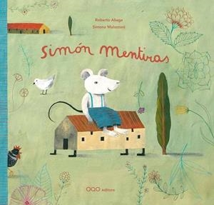 SIMON MENTIRAS | 9788498711455 | ALIAGA, ROBERTO