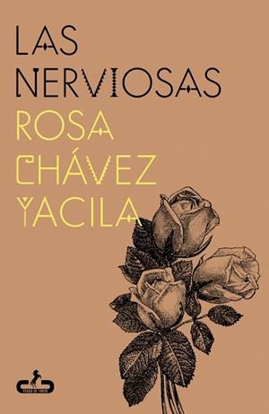 NERVIOSAS, LAS | 9791399069921 | CHÁVEZ YACILA, ROSA | Llibreria L'Illa - Llibreria Online de Mollet - Comprar llibres online