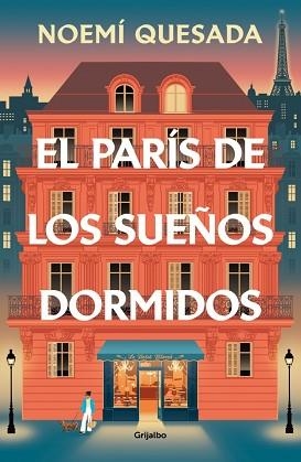 PARÍS DE LOS SUEÑOS DORMIDOS, EL | 9788425373626 | QUESADA, NOEMÍ | Llibreria L'Illa - Llibreria Online de Mollet - Comprar llibres online