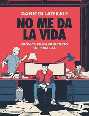 NO ME DA LA VIDA | 9788419981059 | DANICOLLATERALE | Llibreria L'Illa - Llibreria Online de Mollet - Comprar llibres online