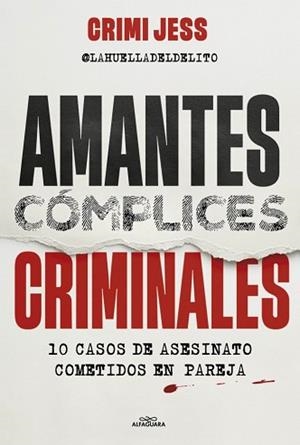 AMANTES. CÓMPLICES. CRIMINALES | 9791387949051 | CRIMI JESS | Llibreria L'Illa - Llibreria Online de Mollet - Comprar llibres online