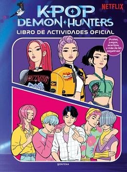 KPOP DEMON HUNTERS - LIBRO DE ACTIVIDADES OFICIAL | 9791387973292 | NETFLIX | Llibreria L'Illa - Llibreria Online de Mollet - Comprar llibres online