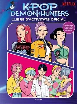 KPOP DEMON HUNTERS - LLIBRE D’ACTIVITATS OFICIAL | 9791387973391 | NETFLIX | Llibreria L'Illa - Llibreria Online de Mollet - Comprar llibres online