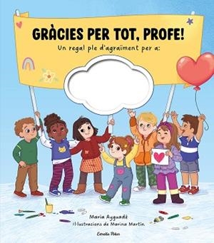GRÀCIES PER TOT, PROFE! | 9791387783273 | AYGUADÉ, MARIA | Llibreria L'Illa - Llibreria Online de Mollet - Comprar llibres online