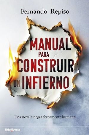 MANUAL PARA CONSTRUIR UN INFIERNO | 9788410140486 | REPISO, FERNANDO | Llibreria L'Illa - Llibreria Online de Mollet - Comprar llibres online