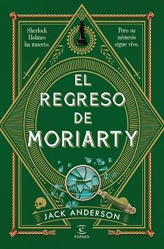 REGRESO DE MORIARTY, EL | 9788467082241 | ANDERSON, JACK | Llibreria L'Illa - Llibreria Online de Mollet - Comprar llibres online