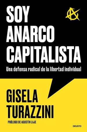 SOY ANARCOCAPITALISTA | 9788423440573 | TURAZZINI, GISELA | Llibreria L'Illa - Llibreria Online de Mollet - Comprar llibres online