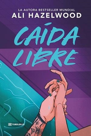 CAÍDA LIBRE | 9791387739386 | HAZELWOOD, ALI | Llibreria L'Illa - Llibreria Online de Mollet - Comprar llibres online