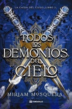 TODOS LOS DEMONIOS DEL CIELO | 9791387739416 | MOSQUERA, MIRIAM | Llibreria L'Illa - Llibreria Online de Mollet - Comprar llibres online