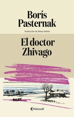 DOCTOR ZHIVAGO, EL | 9791388111020 | PASTERNAK, BORÍS | Llibreria L'Illa - Llibreria Online de Mollet - Comprar llibres online