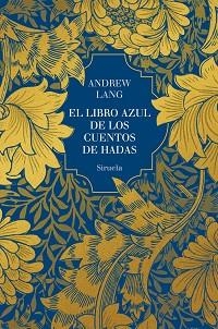 LIBRO AZUL DE LOS CUENTOS DE HADAS, EL | 9791387688998 | LANG, ANDREW | Llibreria L'Illa - Llibreria Online de Mollet - Comprar llibres online