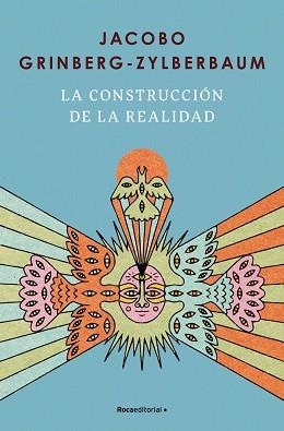 CONSTRUCCIÓN DE LA REALIDAD, LA | 9791387905521 | GRINBERG-ZYLBERBAUM, JACOBO | Llibreria L'Illa - Llibreria Online de Mollet - Comprar llibres online