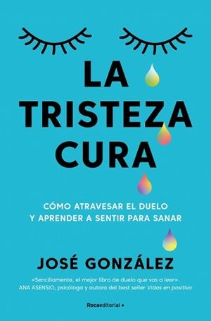 TRISTEZA CURA, LA | 9791387905187 | GONZÁLEZ, JOSÉ