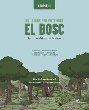 FORESTQUIZ. UN LLIBRE PER ENTENDRE EL BOSC | 9791399141016 | PALLARÉS PASCUAL, MAR | Llibreria L'Illa - Llibreria Online de Mollet - Comprar llibres online
