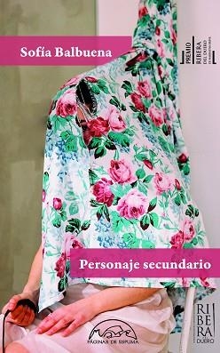 PERSONAJE SECUNDARIO | 9788483933855 | BALBUENA, SOFÍA | Llibreria L'Illa - Llibreria Online de Mollet - Comprar llibres online