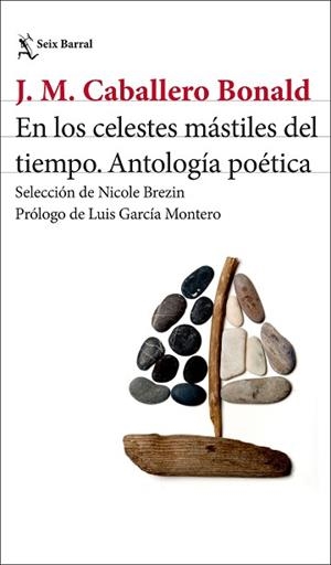 EN LOS CELESTES MÁSTILES DEL TIEMPO | 9788432249891 | CABALLERO BONALD, JOSÉ MANUEL | Llibreria L'Illa - Llibreria Online de Mollet - Comprar llibres online