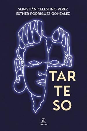 TARTESO | 9788467082197 | CELESTINO, SEBASTIÁN/RODRÍGUEZ, ESTHER | Llibreria L'Illa - Llibreria Online de Mollet - Comprar llibres online