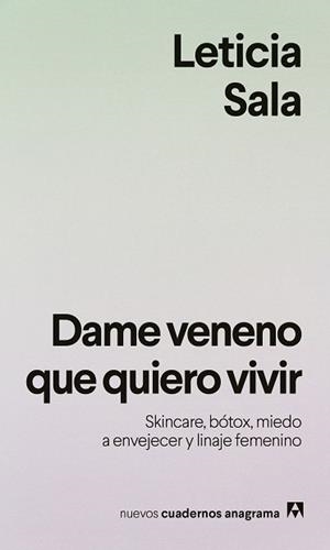 DAME VENENO QUE QUIERO VIVIR | 9788433949615 | SALA BUFILL, LETICIA | Llibreria L'Illa - Llibreria Online de Mollet - Comprar llibres online