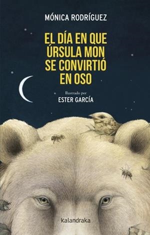 DÍA QUE ÚRSULA MON SE CONVIRTIÓ EN OSO, EL | 9788413434469 | RODRÍGUEZ, MÓNICA | Llibreria L'Illa - Llibreria Online de Mollet - Comprar llibres online