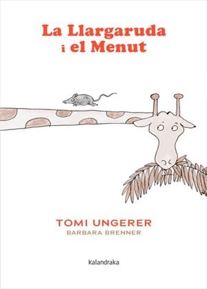 LLARGARUDA I EL MENUT, LA | 9788410387379 | BRENNER, BARBARA | Llibreria L'Illa - Llibreria Online de Mollet - Comprar llibres online