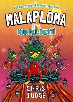 MALAPLOMA I EL NIU DEL DESTÍ | 9788448967451 | JUDGE, CHRIS | Llibreria L'Illa - Llibreria Online de Mollet - Comprar llibres online