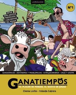 GANATIEMPOS. EL PLACER DE PENSAR, EL GUSTO DE JUGAR | 9791387520908 | LORITE, CHEMA/CABRERA, YOLANDA | Llibreria L'Illa - Llibreria Online de Mollet - Comprar llibres online