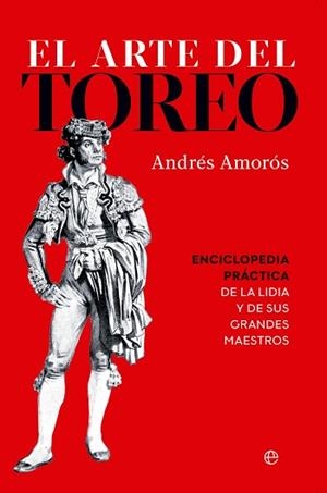 ARTE DEL TOREO, EL | 9788410942271 | AMOROS, ANDRES | Llibreria L'Illa - Llibreria Online de Mollet - Comprar llibres online