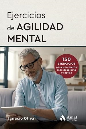 EJERCICIOS DE AGILIDAD MENTAL | 9788410451759 | OLIVAR NOGUERA, IGNACIO | Llibreria L'Illa - Llibreria Online de Mollet - Comprar llibres online