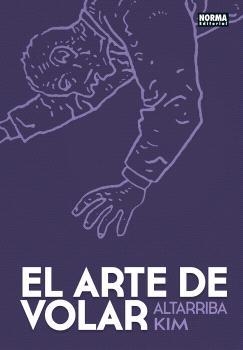 ARTE DE VOLAR. EDICION BOLSILLO, EL | 9788467983302 | ALTARRIBA, ANTONIO/KIM | Llibreria L'Illa - Llibreria Online de Mollet - Comprar llibres online