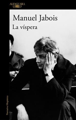 VÍSPERA, LA | 9788410299887 | JABOIS, MANUEL | Llibreria L'Illa - Llibreria Online de Mollet - Comprar llibres online