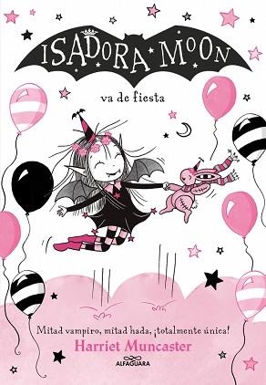 ISADORA MOON 15 - ISADORA MOON VA DE FIESTA | 9791387741556 | MUNCASTER, HARRIET | Llibreria L'Illa - Llibreria Online de Mollet - Comprar llibres online