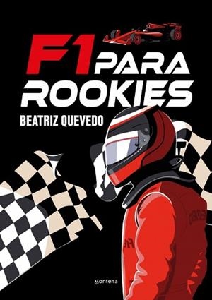 F1 PARA ROOKIES | 9791387809416 | QUEVEDO (@PETIRROJOAZUL), BEATRIZ | Llibreria L'Illa - Llibreria Online de Mollet - Comprar llibres online