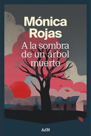 A LA SOMBRA DE UN ÁRBOL MUERTO | 9791387596439 | ROJAS, MÓNICA | Llibreria L'Illa - Llibreria Online de Mollet - Comprar llibres online