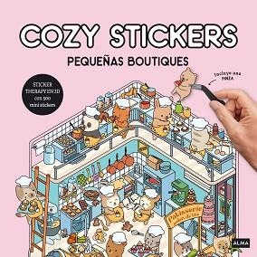 PEQUEÑAS BOUTIQUES (COZY STICKERS) | 9791387752545 | BOYER, ALAIN | Llibreria L'Illa - Llibreria Online de Mollet - Comprar llibres online