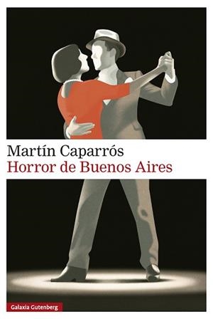 HORROR DE BUENOS AIRES | 9791388019593 | CAPARRÓS, MARTÍN | Llibreria L'Illa - Llibreria Online de Mollet - Comprar llibres online