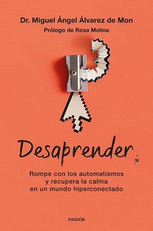 DESAPRENDER | 9788449345432 | ÁLVAREZ DE MON, MIGUEL ÁNGEL | Llibreria L'Illa - Llibreria Online de Mollet - Comprar llibres online