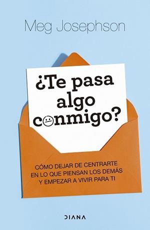 TE PASA ALGO CONMIGO? | 9788411193405 | JOSEPHSON, MEG | Llibreria L'Illa - Llibreria Online de Mollet - Comprar llibres online