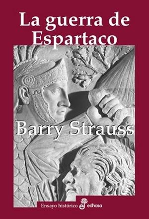GUERRA DE ESPARTACO, LA | 9788435027649 | STRAUSS, BARRY S. | Llibreria L'Illa - Llibreria Online de Mollet - Comprar llibres online