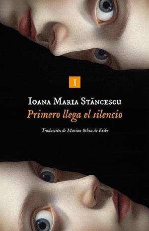 PRIMERO LLEGA EL SILENCIO | 9791387641825 | STANCESCU, IOANA | Llibreria L'Illa - Llibreria Online de Mollet - Comprar llibres online